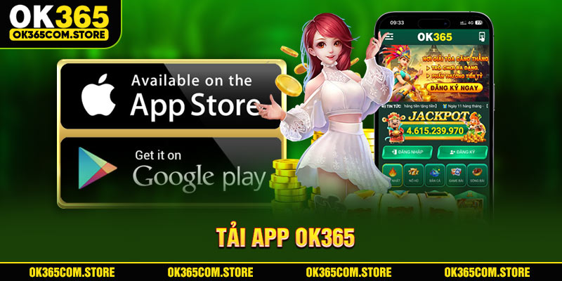 Các bước tải app OK365 rất dễ dàng và nhanh chóng